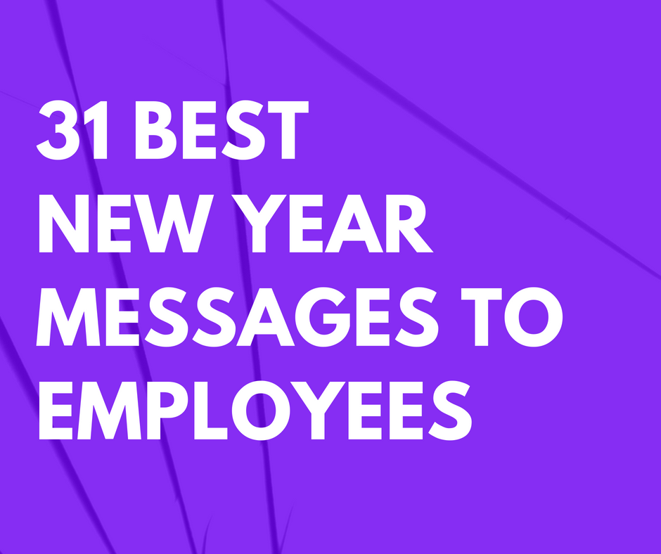 31 Best New Year Messages to Employees