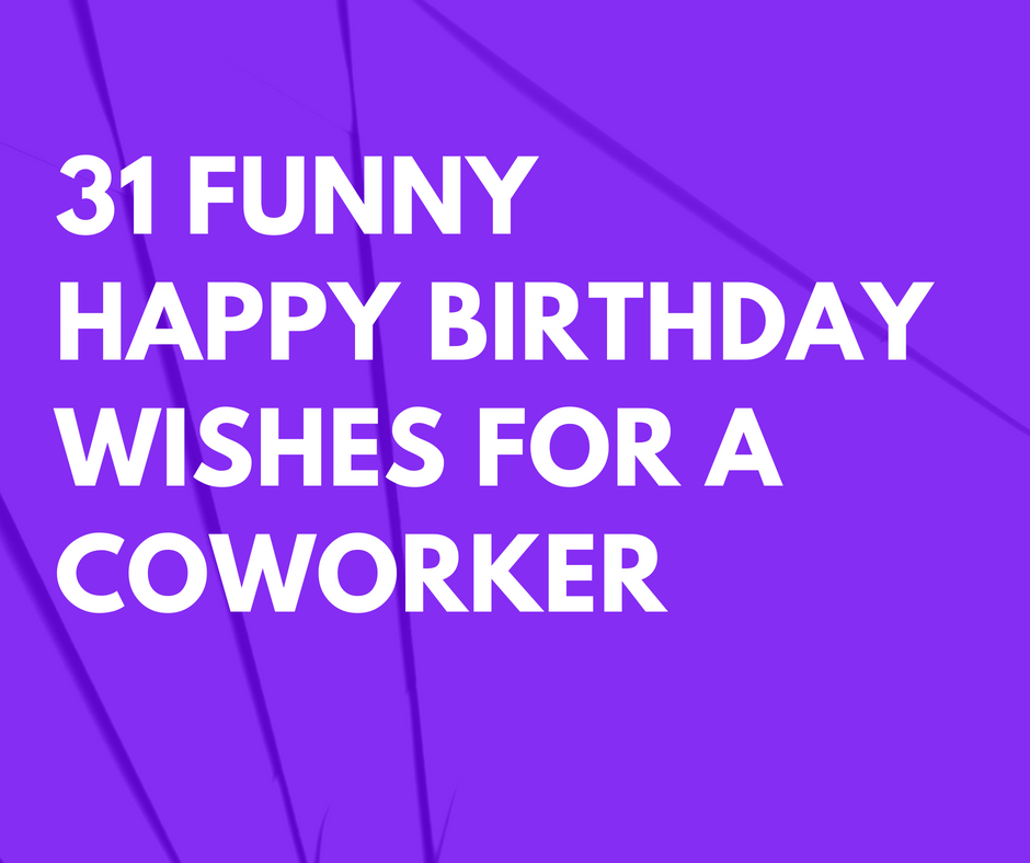 Happy Birthday Wishes To Friend And Coworker - massage for happy birthday