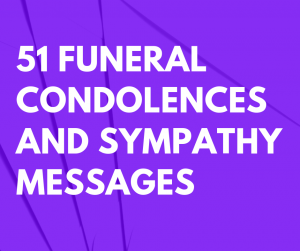 51 Funeral Condolences and Sympathy Messages