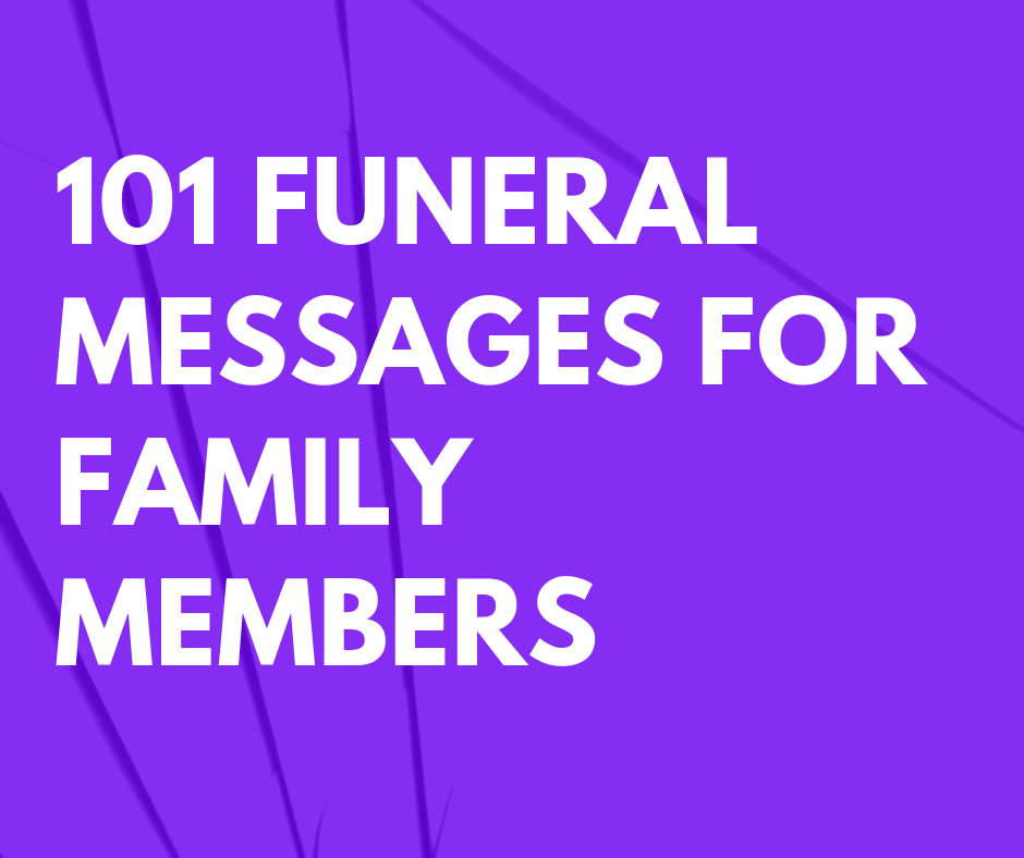 101-funeral-messages-for-family-members-futureofworking