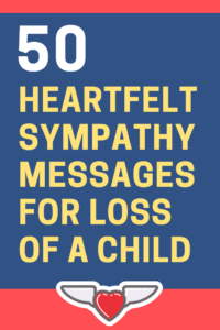 50 Heartfelt Sympathy Messages for Loss of Child | FutureofWorking.com