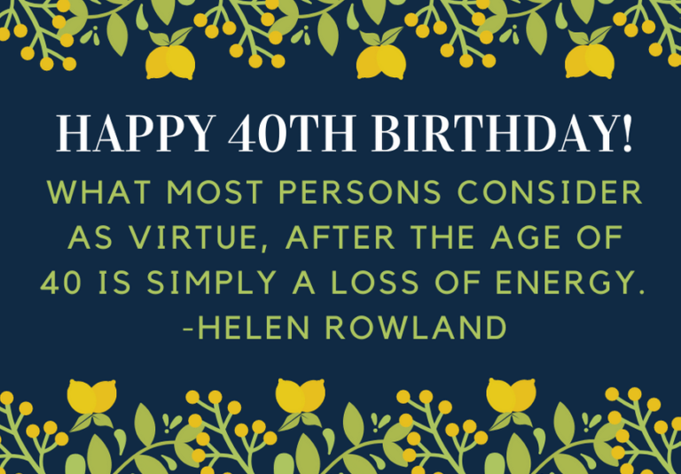 150 Amazing Happy 40th Birthday Messages That Will Make Them Smile ...