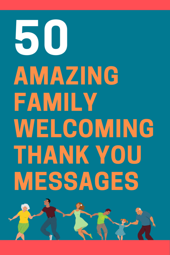 50-thank-you-for-welcoming-me-into-your-family-messages