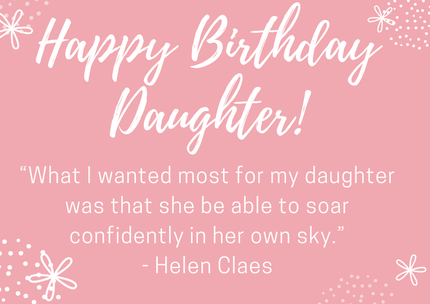 happy-birthday-daughter-quote-claes