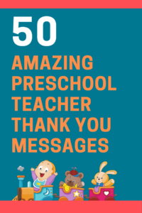 50 Thank You Messages for Preschool Teachers with Quotes ...