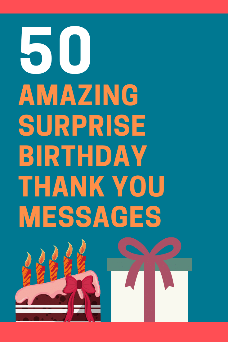 50 Thank You for the Surprise Birthday Party Messages