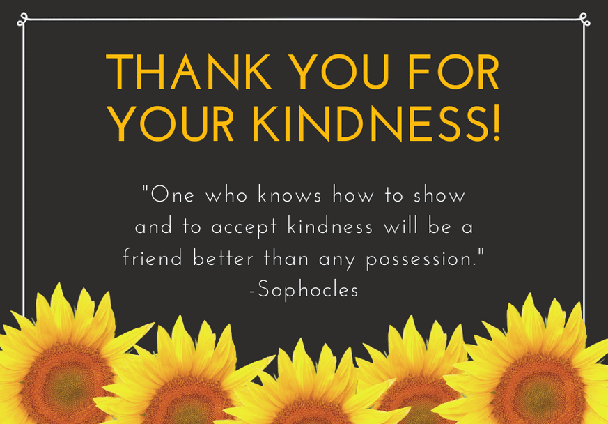 thank-you-for-your-kindness-quote-sophocles