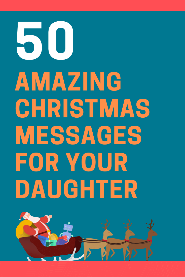 50 Heartfelt Christmas Messages for Daughter