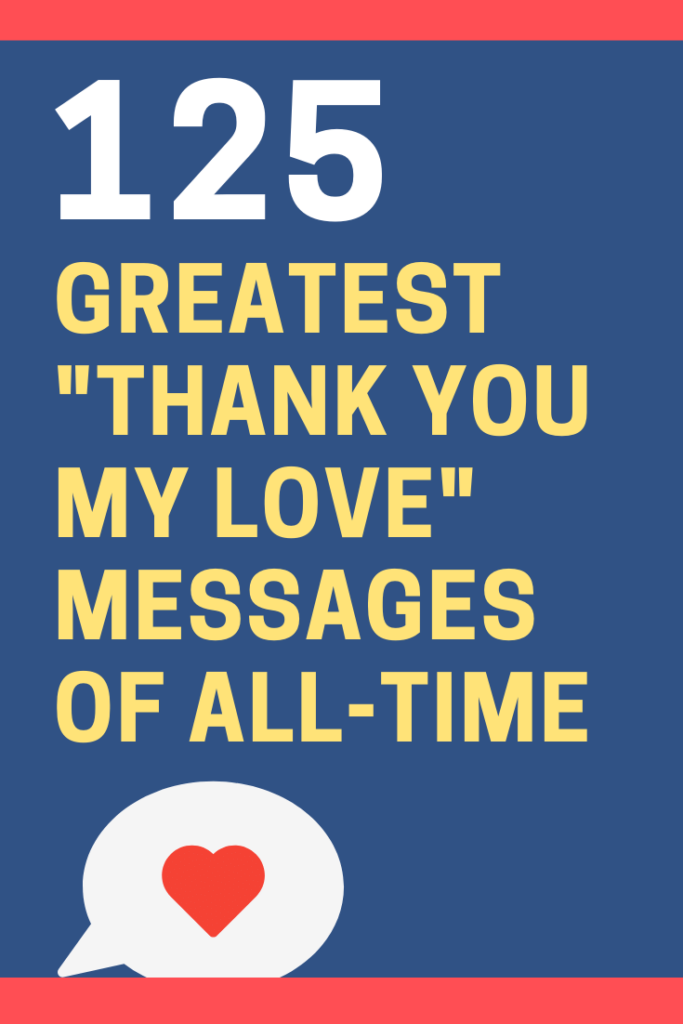 125-heartfelt-thank-you-my-love-messages-and-quotes-futureofworking