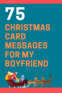 75 Meaningful Christmas Card Messages for my Boyfriend