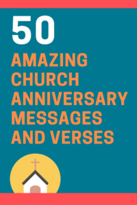 50 Meaningful Church Anniversary Messages and Bible Verses ...