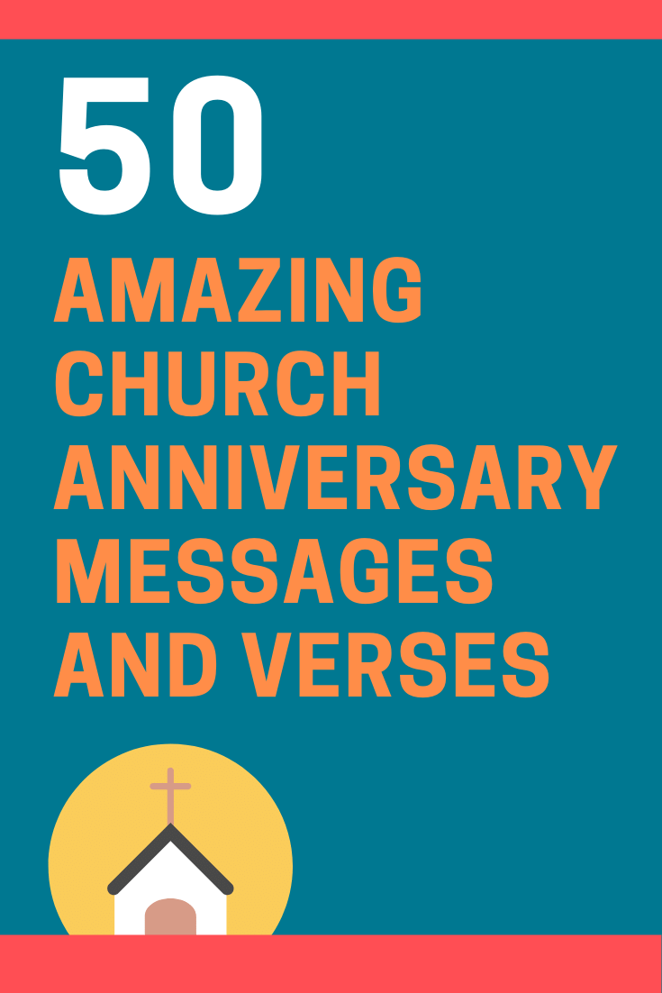 50 Meaningful Church Anniversary Messages and Bible Verses