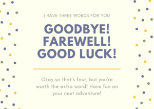 75 Unforgettable Goodbye and Good Luck Messages and Quotes ...