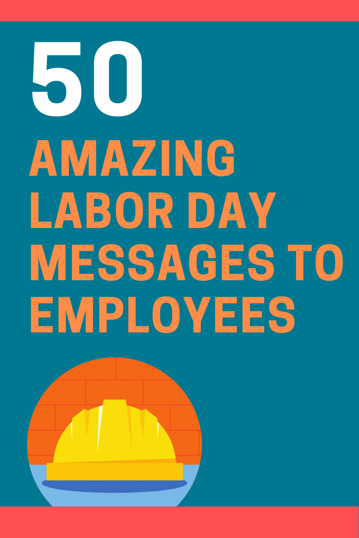 Labor Day Messages to Employees