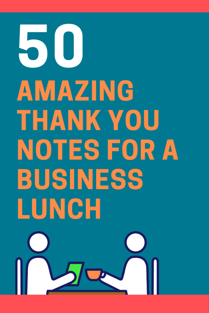 50 Examples Of Thank You Notes For A Business Lunch