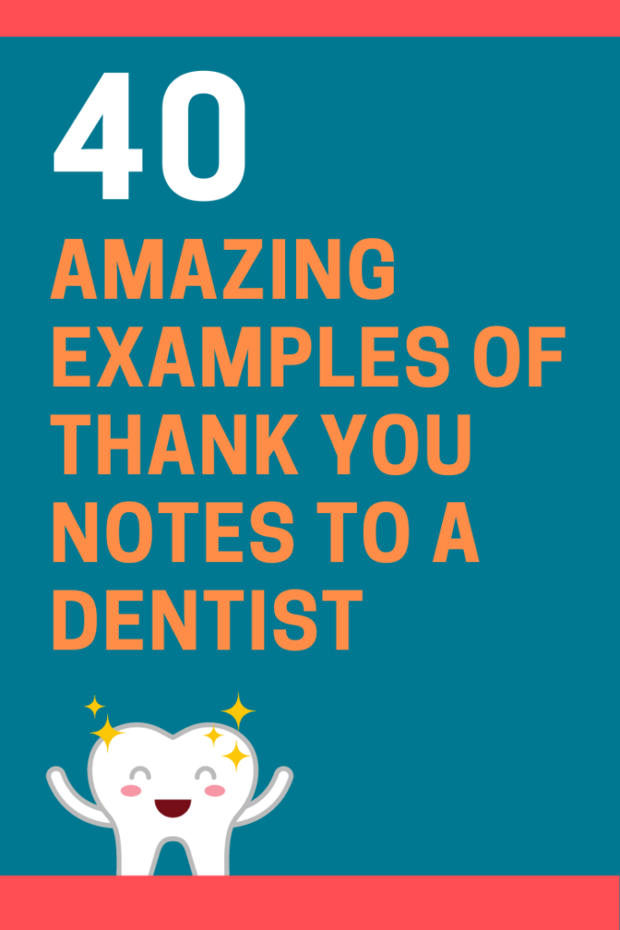 40 Examples of Thank You Notes to a Dentist