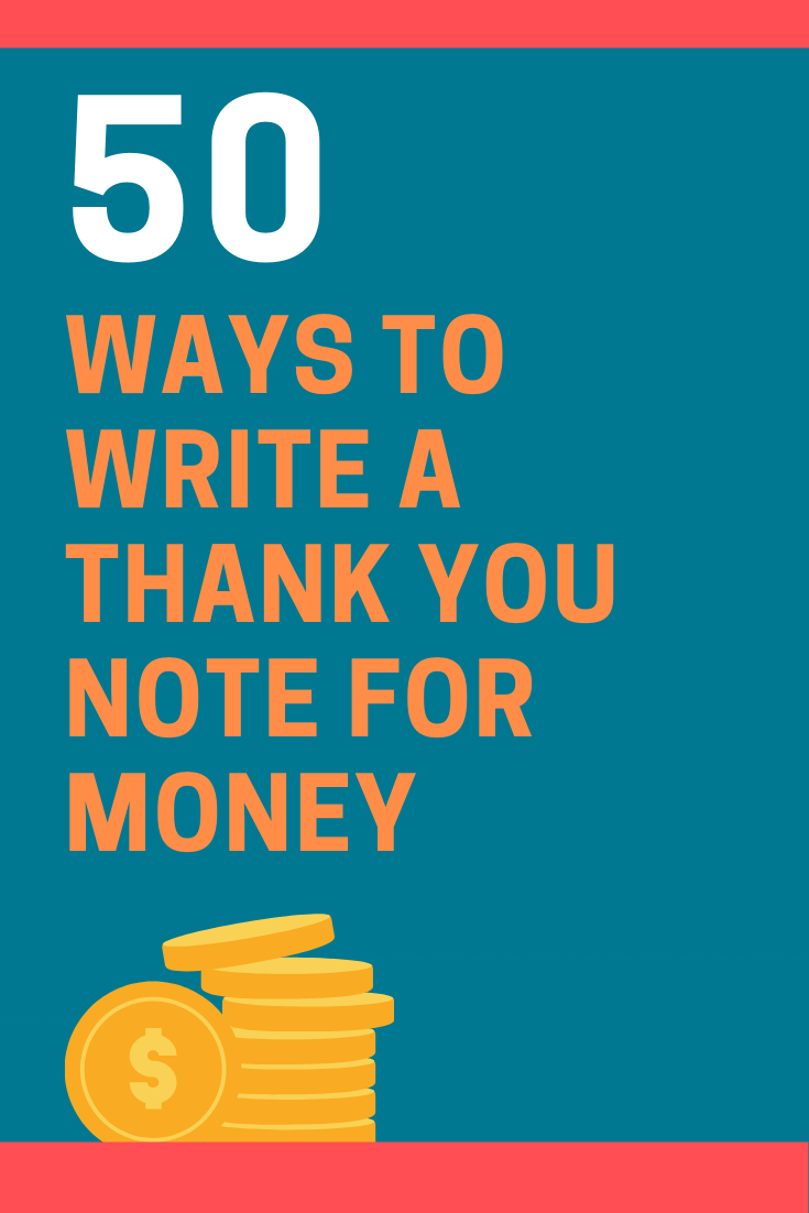 Ways to Write a Thank You Note for Money