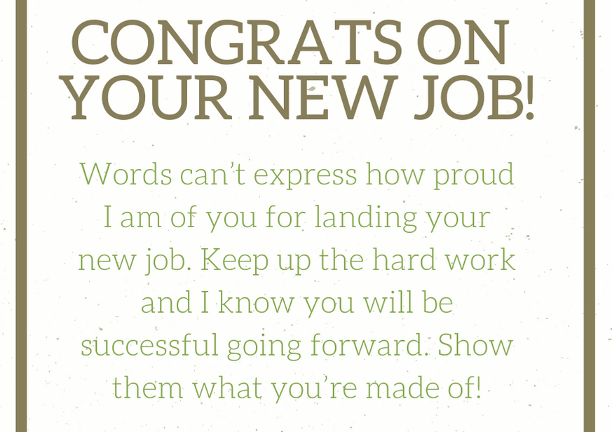 75 Congratulations on Your New Job Messages and Quotes