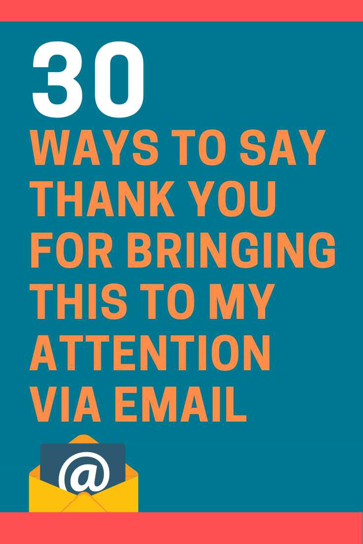 30-ways-to-say-thank-you-for-bringing-this-to-my-attention-via-email