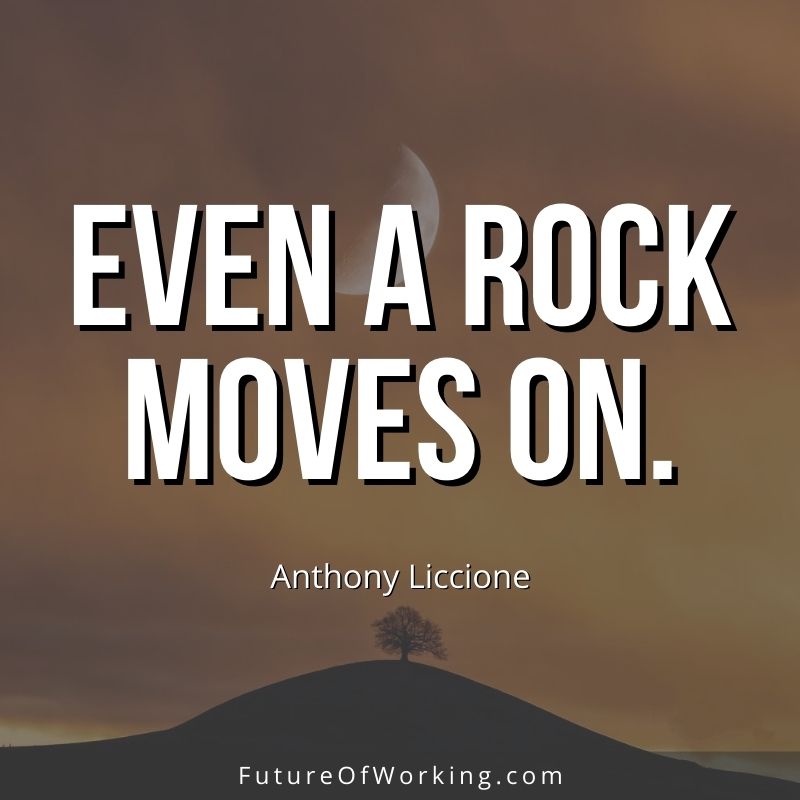 Anthony Liccione Quote