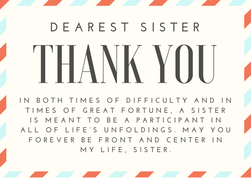 50 Heartfelt Thank You Sister Messages And Quotes Futureofworking Com