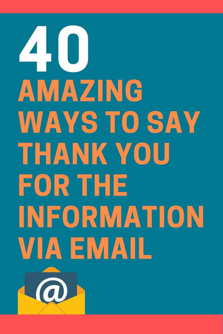 40 Ways To Say Thank You For The Information (Via Email) |  Futureofworking.com